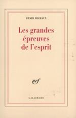 Les grandes épreuves de l'esprit et les innombrables petites