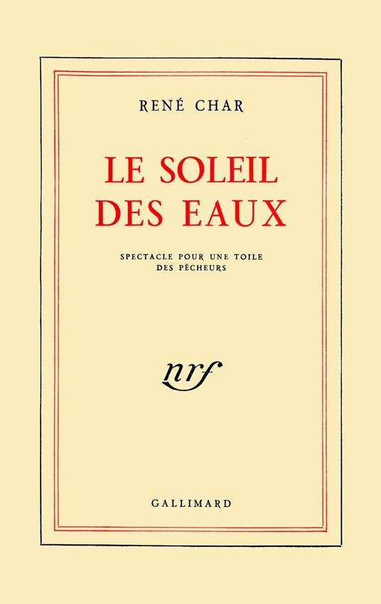 Le Soleil des eaux. Spectacle pour une toile de pêcheurs