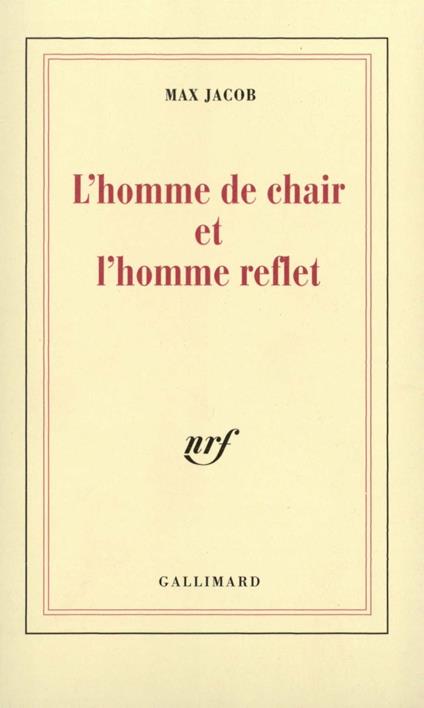 L'homme de chair et l'homme reflet