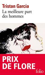 La meilleure part des hommes - Prix de Flore