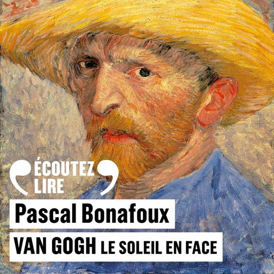 Van Gogh. Le soleil en face