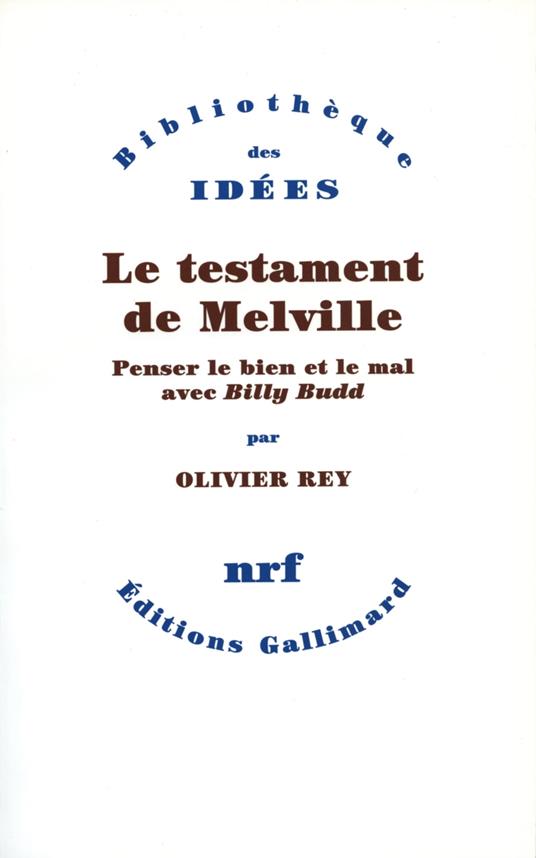 Le testament de Melville. Penser le bien et le mal avec "Billy Budd"