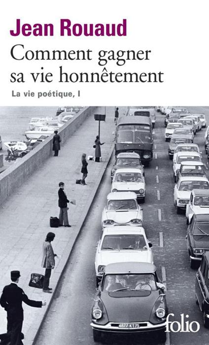 La vie poétique (Tome 1) - Comment gagner sa vie honnêtement