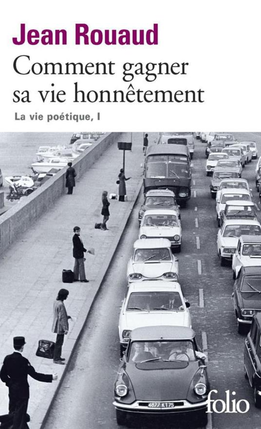 La vie poétique (Tome 1) - Comment gagner sa vie honnêtement