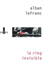 Le ring invisible