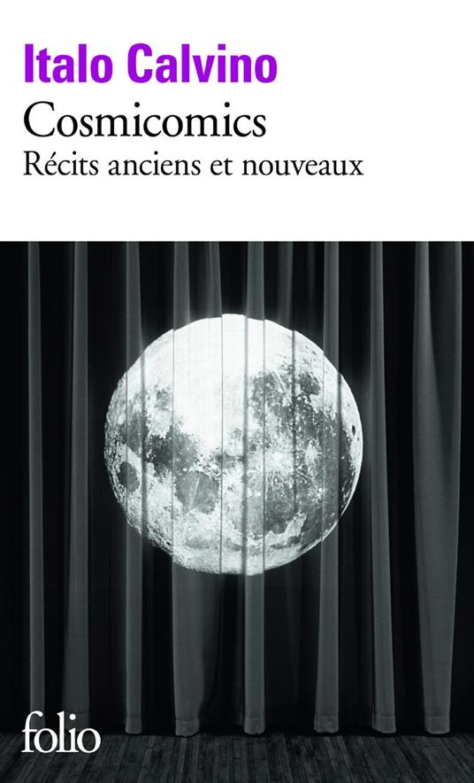 Cosmicomics, récits anciens et nouveaux