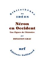 Néron en Occident. Une figure de l'histoire
