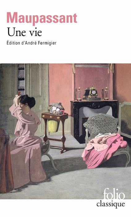 Une vie (édition enrichie)