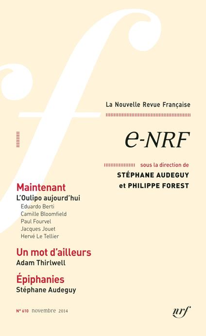 La Nouvelle Revue Française N° 610 - e-NRF (Novembre 2014)