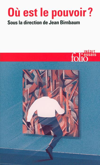 Où est le pouvoir ?