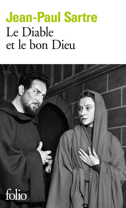 Le Diable et le bon Dieu. Trois actes et onze tableaux