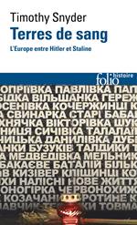 Terres de sang. L'Europe entre Hitler et Staline
