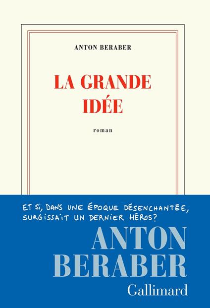 La Grande Idée