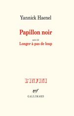 Papillon noir suivi de Longer à pas de loup