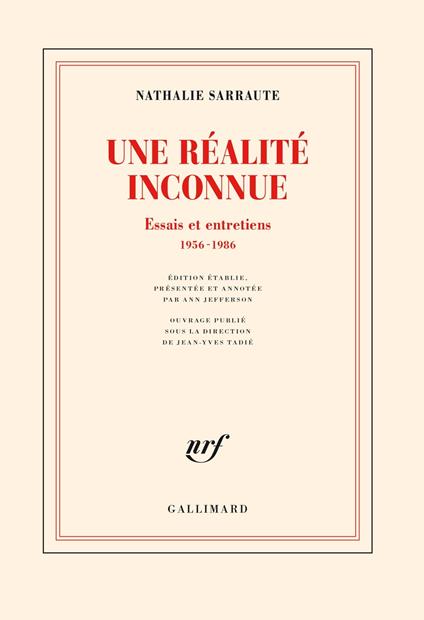 Une réalité inconnue. Essais et entretiens, 1956-1986