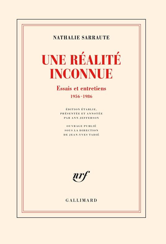 Une réalité inconnue. Essais et entretiens, 1956-1986