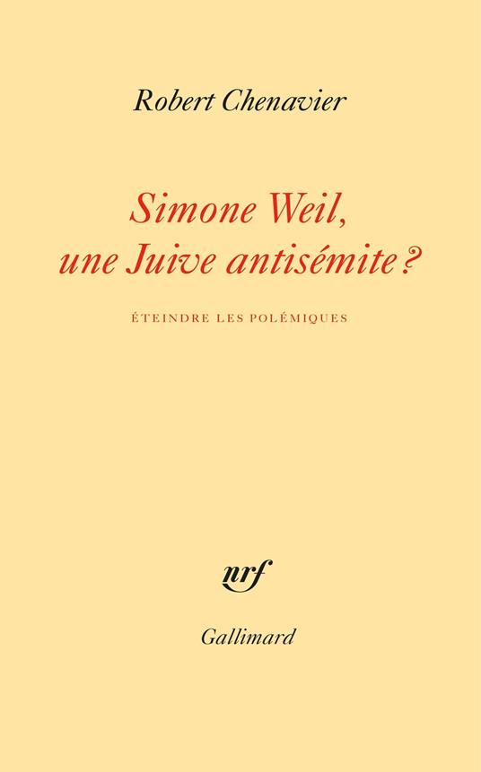 Simone Weil, une Juive antisémite ? Éteindre les polémiques
