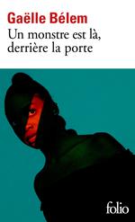 Un monstre est là, derrière la porte