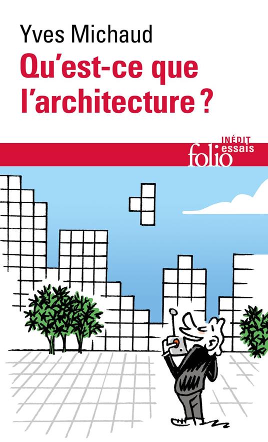 Qu’est-ce que l’architecture ?