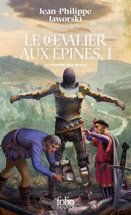 Le chevalier aux épines (Tome 1) - Le tournoi des preux