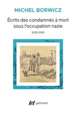 Écrits des condamnés à mort sous l'occupation nazie