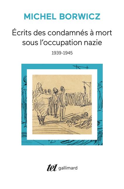 Écrits des condamnés à mort sous l'occupation nazie