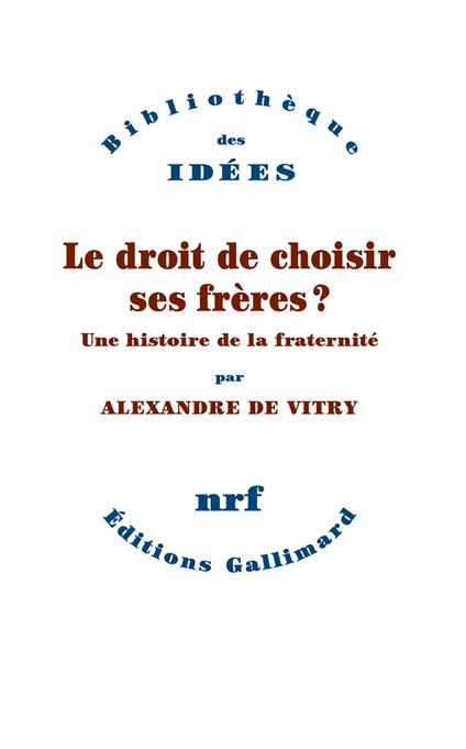 Le droit de choisir ses frères ?