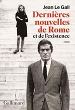 Dernières nouvelles de Rome et de l'existence