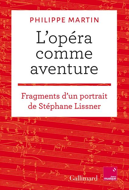L'opéra comme aventure
