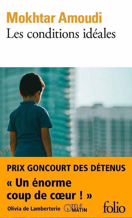 Les conditions idéales