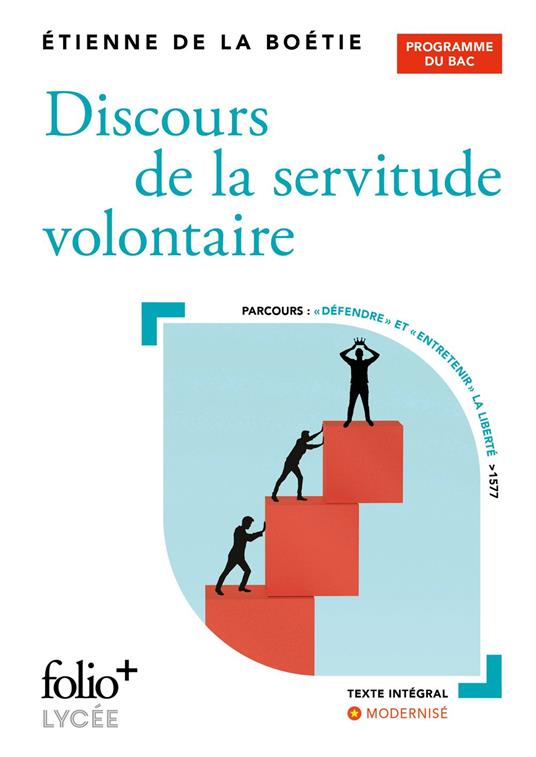 Discours de la servitude volontaire. BAC 2026