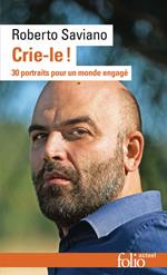 Crie-le ! 30 portraits pour un monde engagé