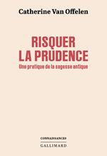 Risquer la prudence