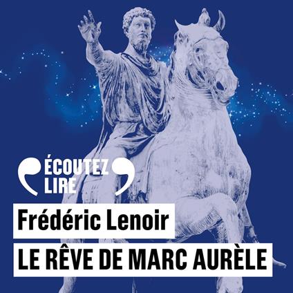 Le rêve de Marc Aurèle