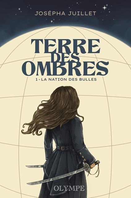 La nation des bulles (Tome 1) - Terre des ombres