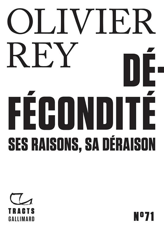 Tracts (N°70) - Défécondité. Ses raisons, sa déraison