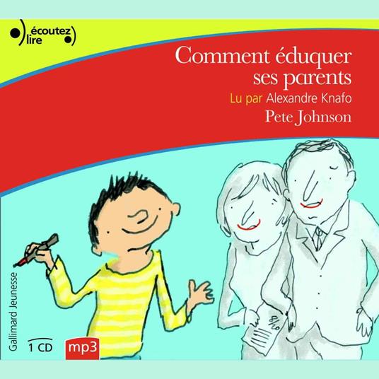Comment éduquer ses parents