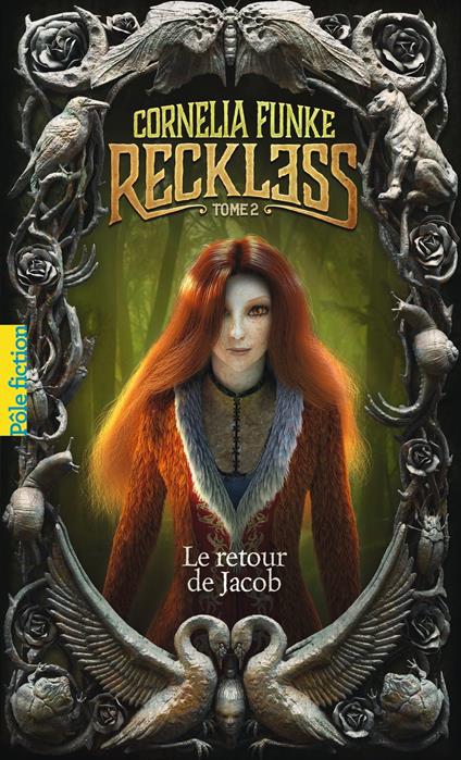 Reckless (Tome 2) - Le retour de Jacob - Cornelia Funke,Marie-Claude Auger - ebook