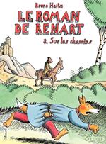Le Roman de Renart (Tome 2) - Sur les chemins