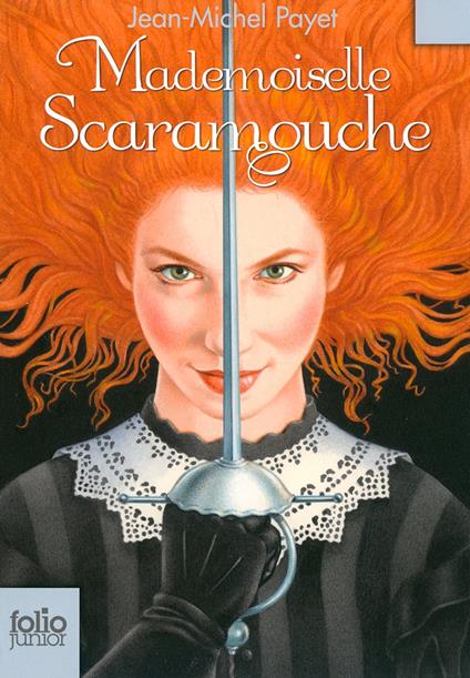 Mademoiselle Scaramouche - Jean-Michel Payet - ebook