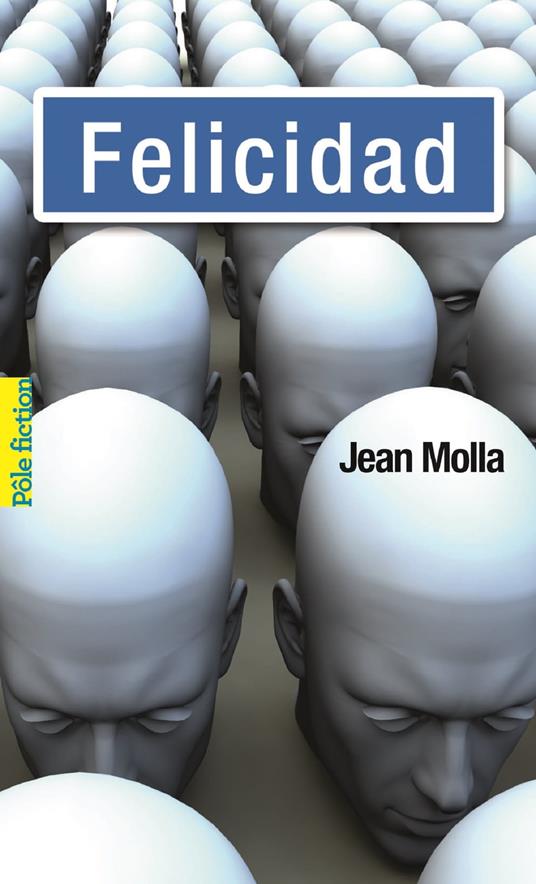 Felicidad - Jean Molla - ebook