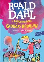 La potion magique de Georges Bouillon