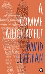A comme aujourd'hui