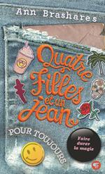 Quatre filles et un jean (Tome 5) - Quatre filles et un jean pour toujours