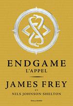 Endgame (Tome 1) - L'appel