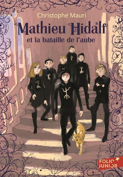 Mathieu Hidalf (Tome 4) - Mathieu Hidalf et la bataille de l'aube - Christophe Mauri,Benjamin Bachelier - ebook