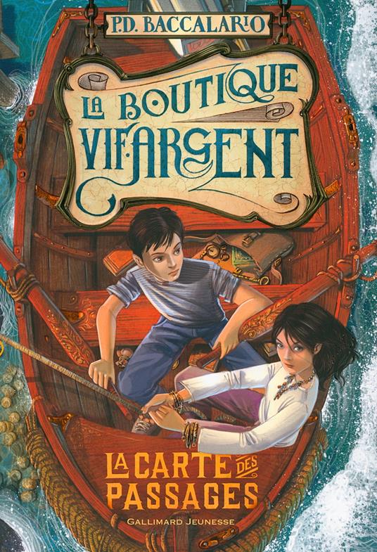 La Boutique Vif-Argent (Tome 3) - La Carte des Passages - Pierdomenico Baccalario,Iacopo Bruno,Diane Ménard - ebook