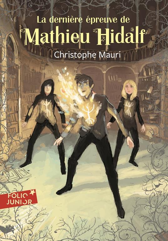 Mathieu Hidalf (Tome 5) - La dernière épreuve de Mathieu Hidalf - Christophe Mauri,Benjamin Bachelier - ebook