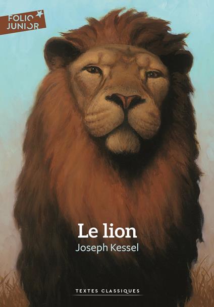 Le lion - Joseph Kessel,François Roca - ebook