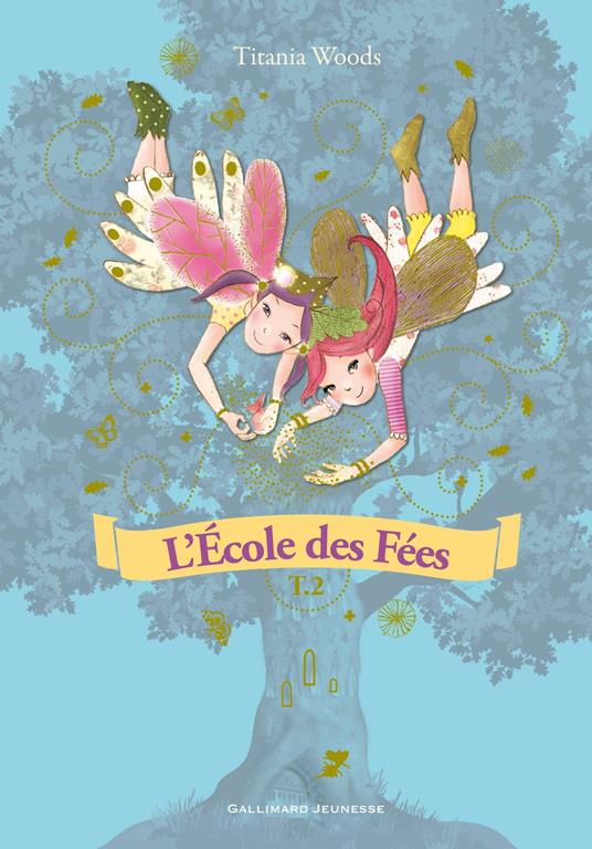L'École des Fées (Tome 2) - Mon amie secrète / La poussière magique - Titania Woods,Smiljana Coh,Zerline Durandal - ebook